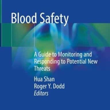 RSI contributed to Blood Safety, A Guide to Monitoring and Responding to Potential New Threats